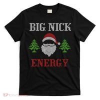 Big Nick Energy - Ugly Sweater - Big Nick Energy Santa T-Shirt thumb 0