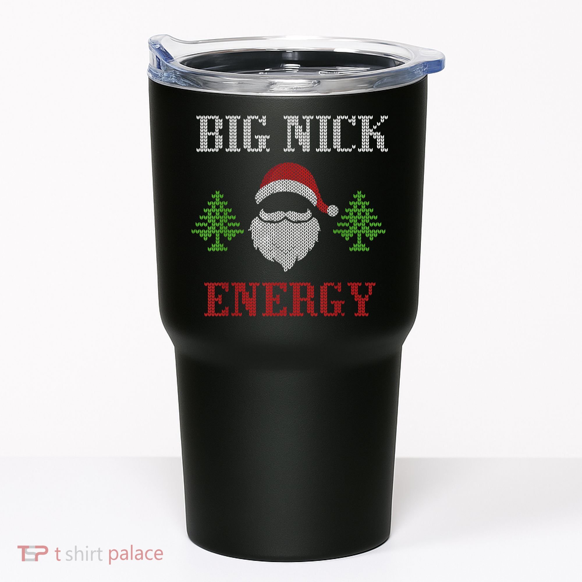 Big Nick Energy - Ugly Sweater - Big Nick Energy Santa Tumbler