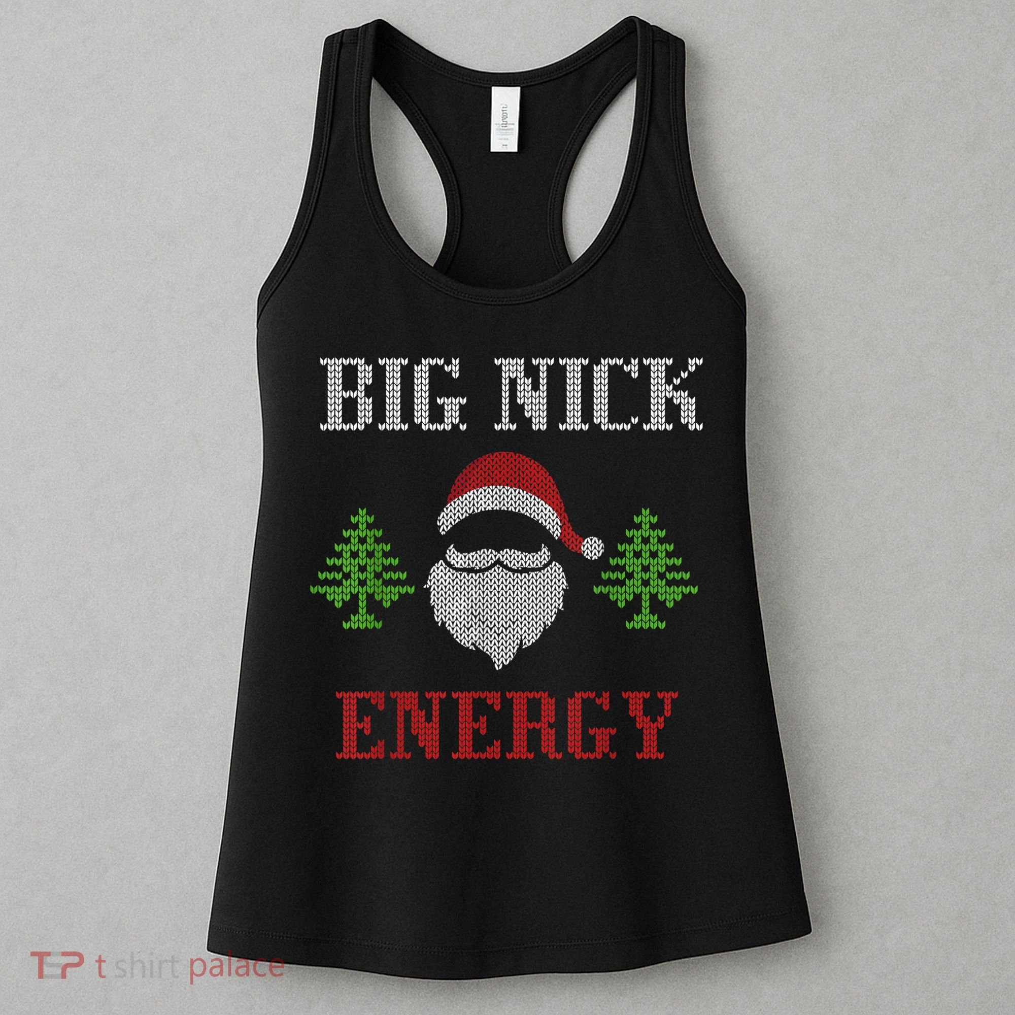 Big Nick Energy - Ugly Sweater - Big Nick Energy Santa Women's Tank Top