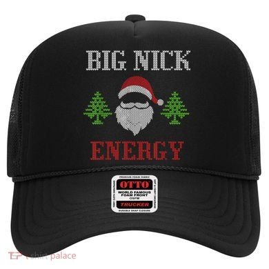 Big Nick Energy - Ugly Sweater - Big Nick Energy Santa Hat