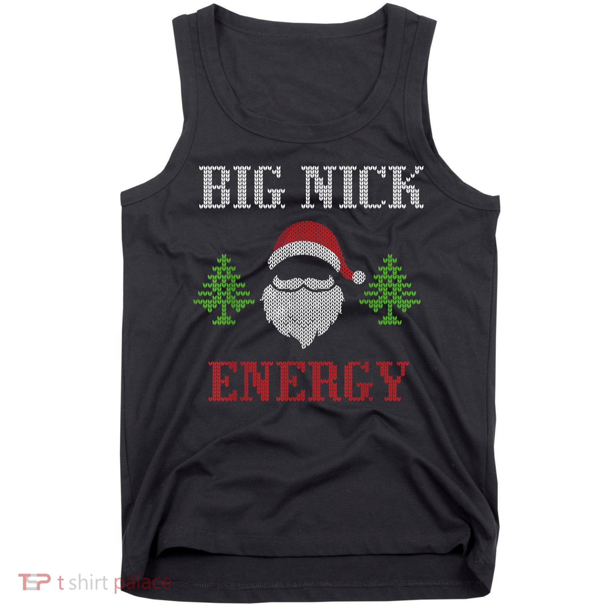 Big Nick Energy - Ugly Sweater - Big Nick Energy Santa Tank Top