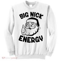 Big Nick Energy Santa Claus Funny Xmas Christmas Sweatshirt thumb 0