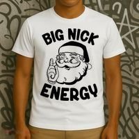 Big Nick Energy Santa Claus Funny Xmas Christmas T-Shirt thumb 3