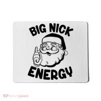 Big Nick Energy Santa Claus Funny Xmas Christmas Mousepad thumb 0
