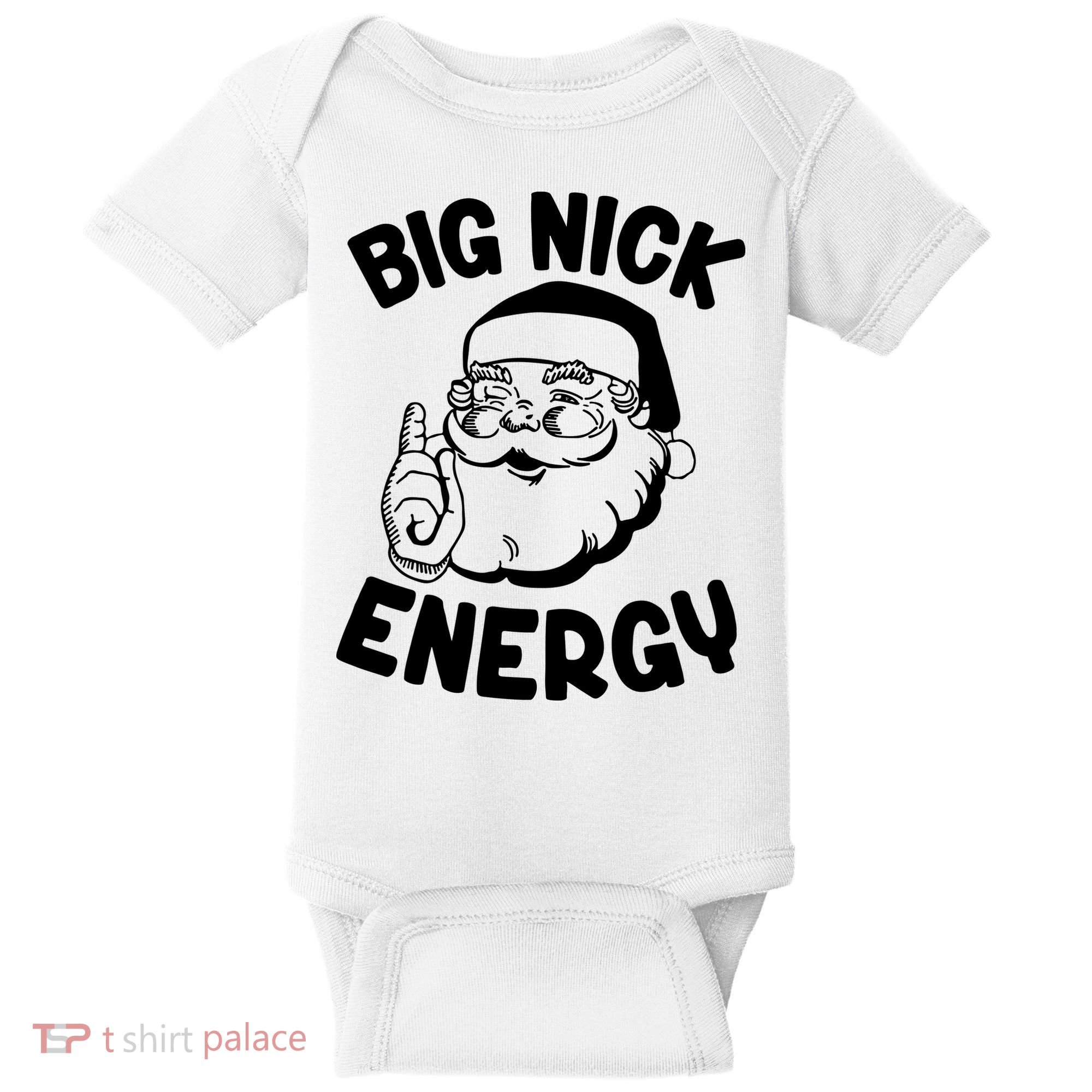 Big Nick Energy Santa Claus Funny Xmas Christmas Baby Bodysuit