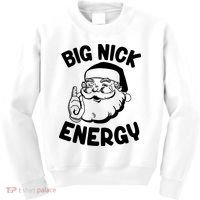 Big Nick Energy Santa Claus Funny Xmas Christmas Kids Sweatshirt thumb 0