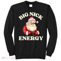 Big Nick Energy Christmas Santa Inappropriate Christmas Sweatshirt thumb 0