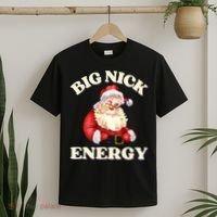 Big Nick Energy Christmas Santa Inappropriate Christmas T-Shirt thumb 2