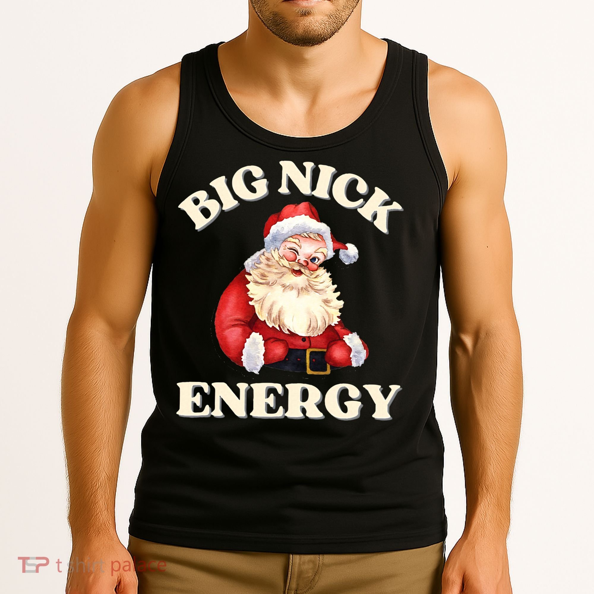 Big Nick Energy Christmas Santa Inappropriate Christmas Tank Top