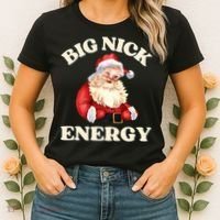Big Nick Energy Christmas Santa Inappropriate Christmas Women's T-Shirt thumb 2