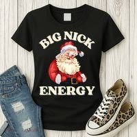 Big Nick Energy Christmas Santa Inappropriate Christmas Women's T-Shirt thumb 3