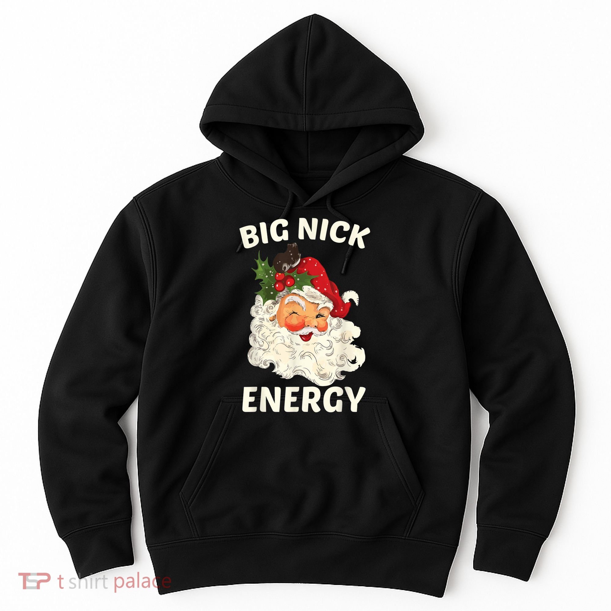 Big Nick Energy Funny Santa Christmas Hoodie