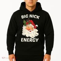 Big Nick Energy Funny Santa Christmas Hoodie thumb 2