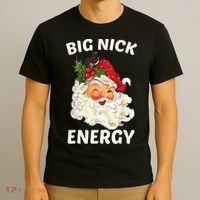 Big Nick Energy Funny Santa Christmas T-Shirt thumb 3