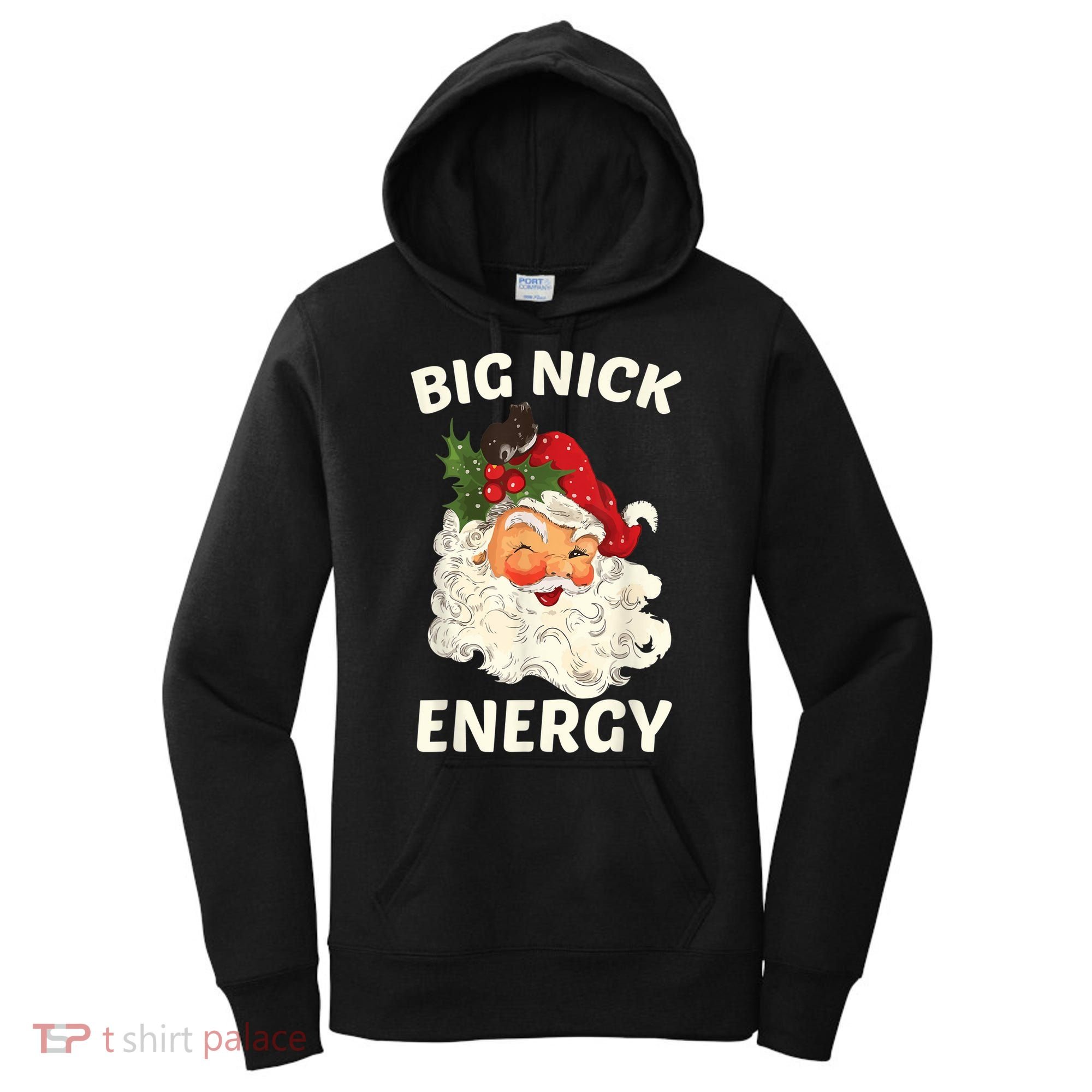 Big Nick Energy Funny Santa Christmas Women's Hoodie