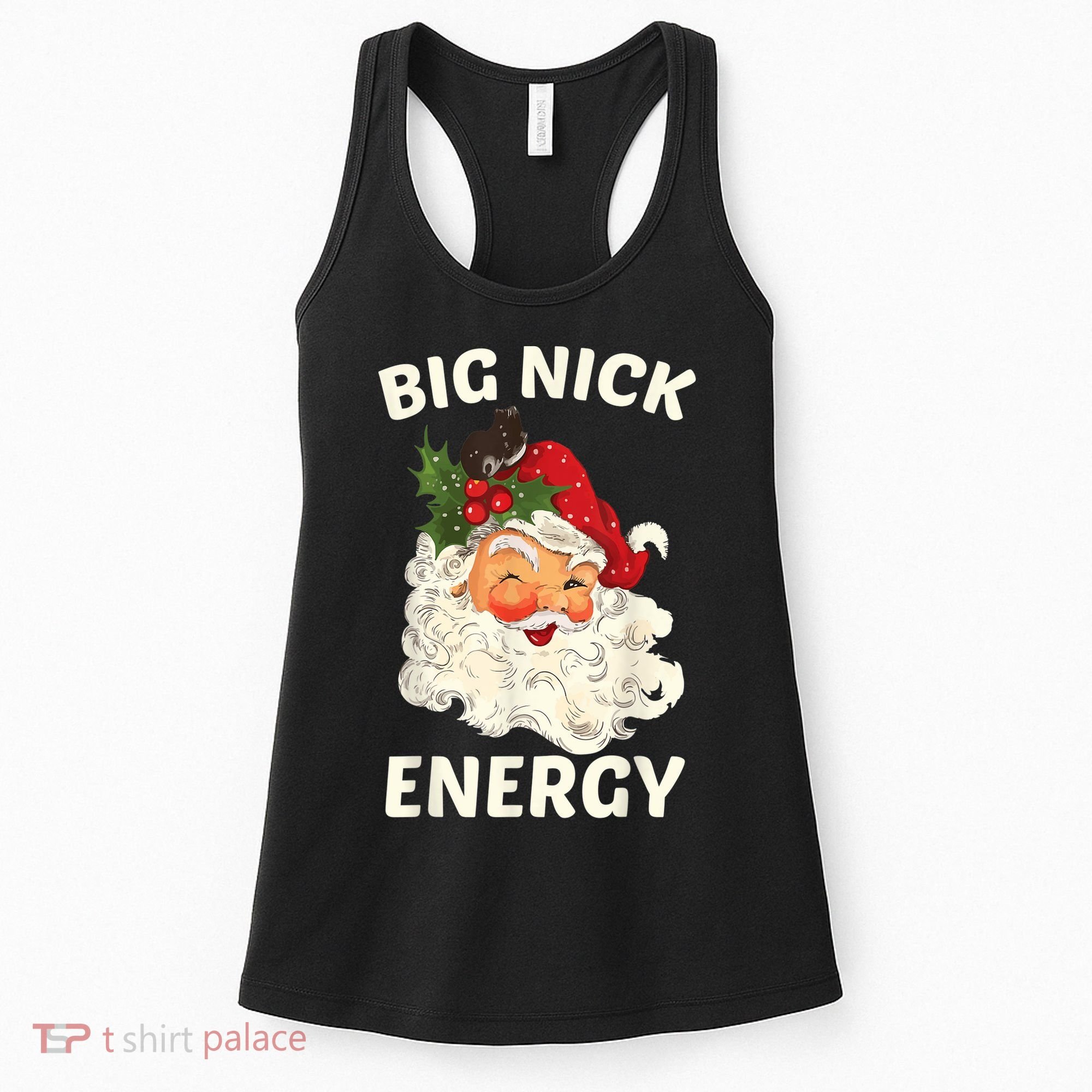 Big Nick Energy Funny Santa Christmas Women's Tank Top