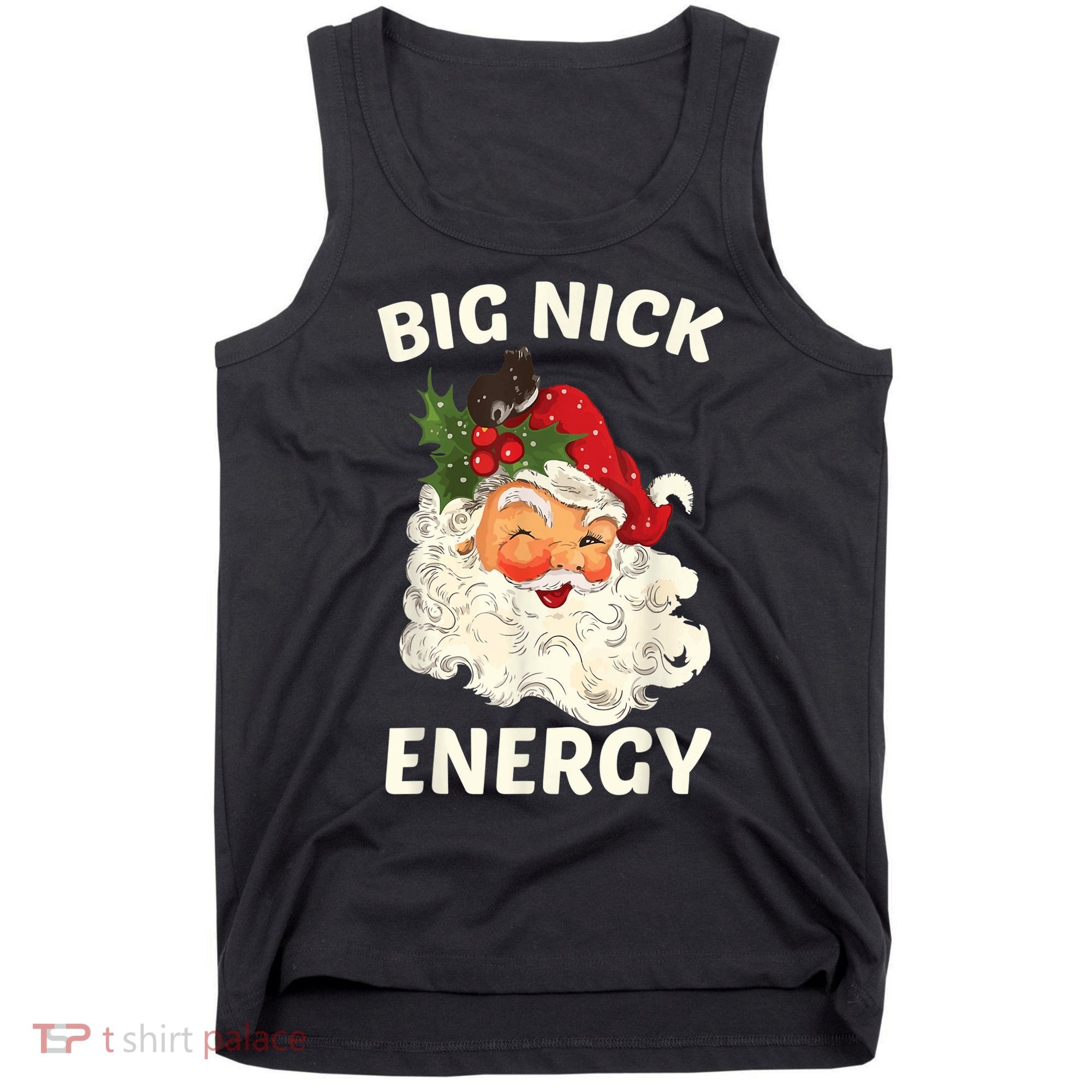 Big Nick Energy Funny Santa Christmas Tank Top