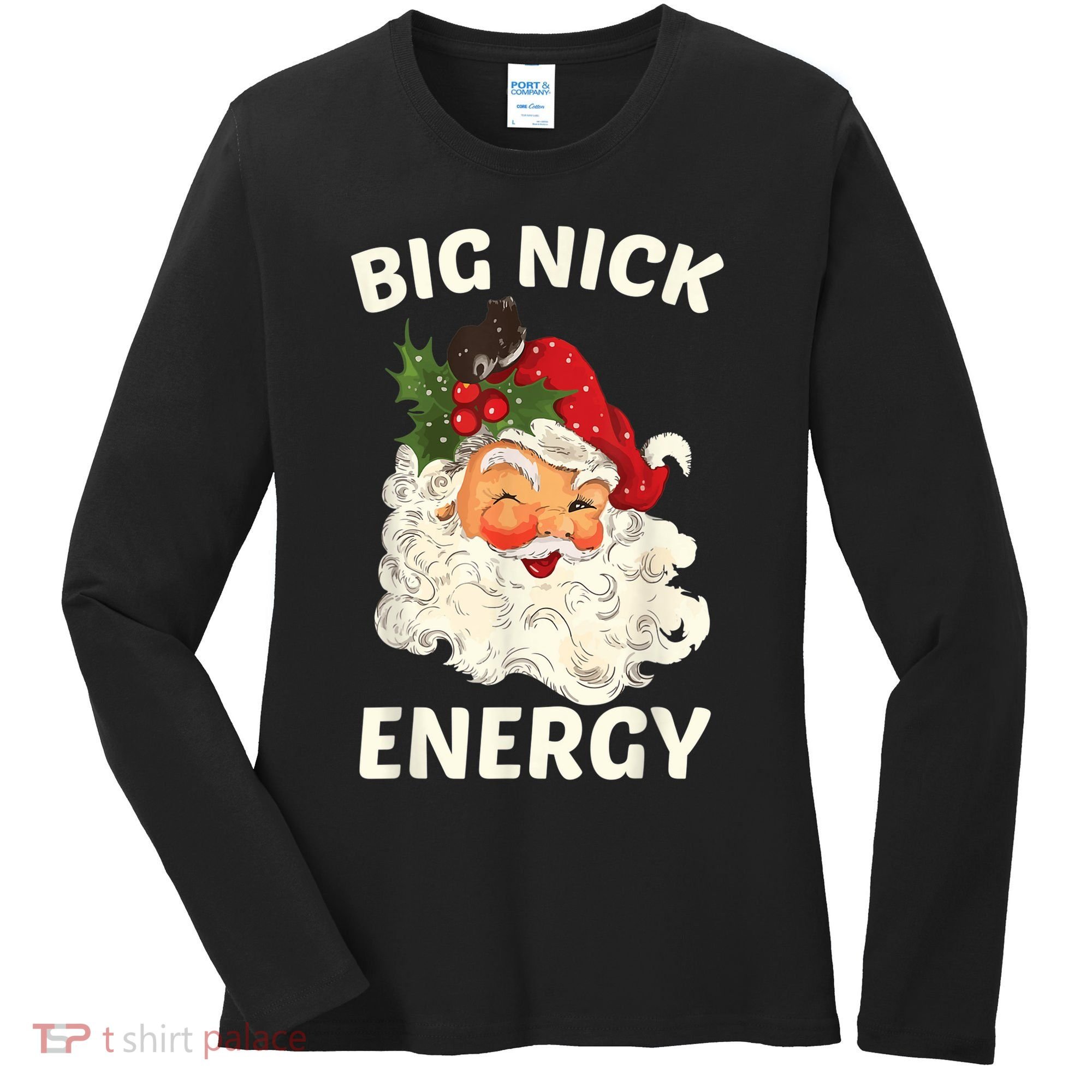 Big Nick Energy Funny Santa Christmas Women's Long Sleeve Shirt