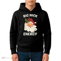Big Nick Energy Funny Santa Christmas Kids Hoodie thumb 4