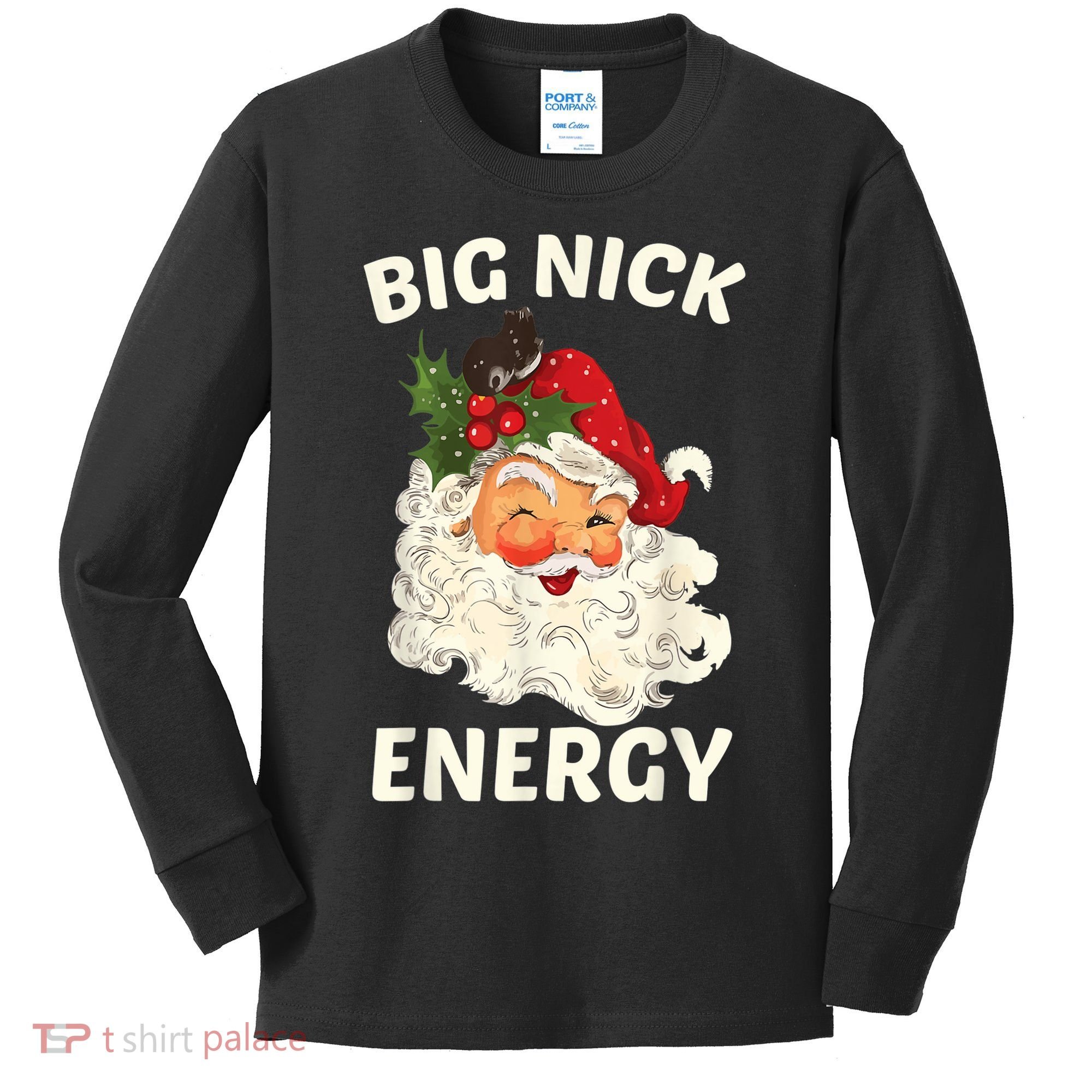 Big Nick Energy Funny Santa Christmas Kids Long Sleeve Shirt