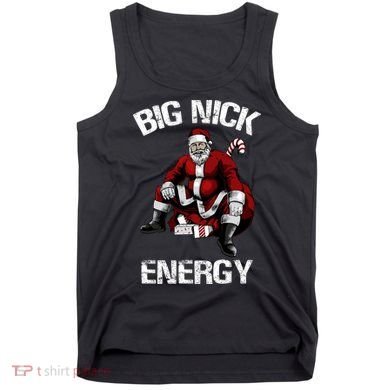 Big Nick Energy Funny Santa Christmas Tank Top