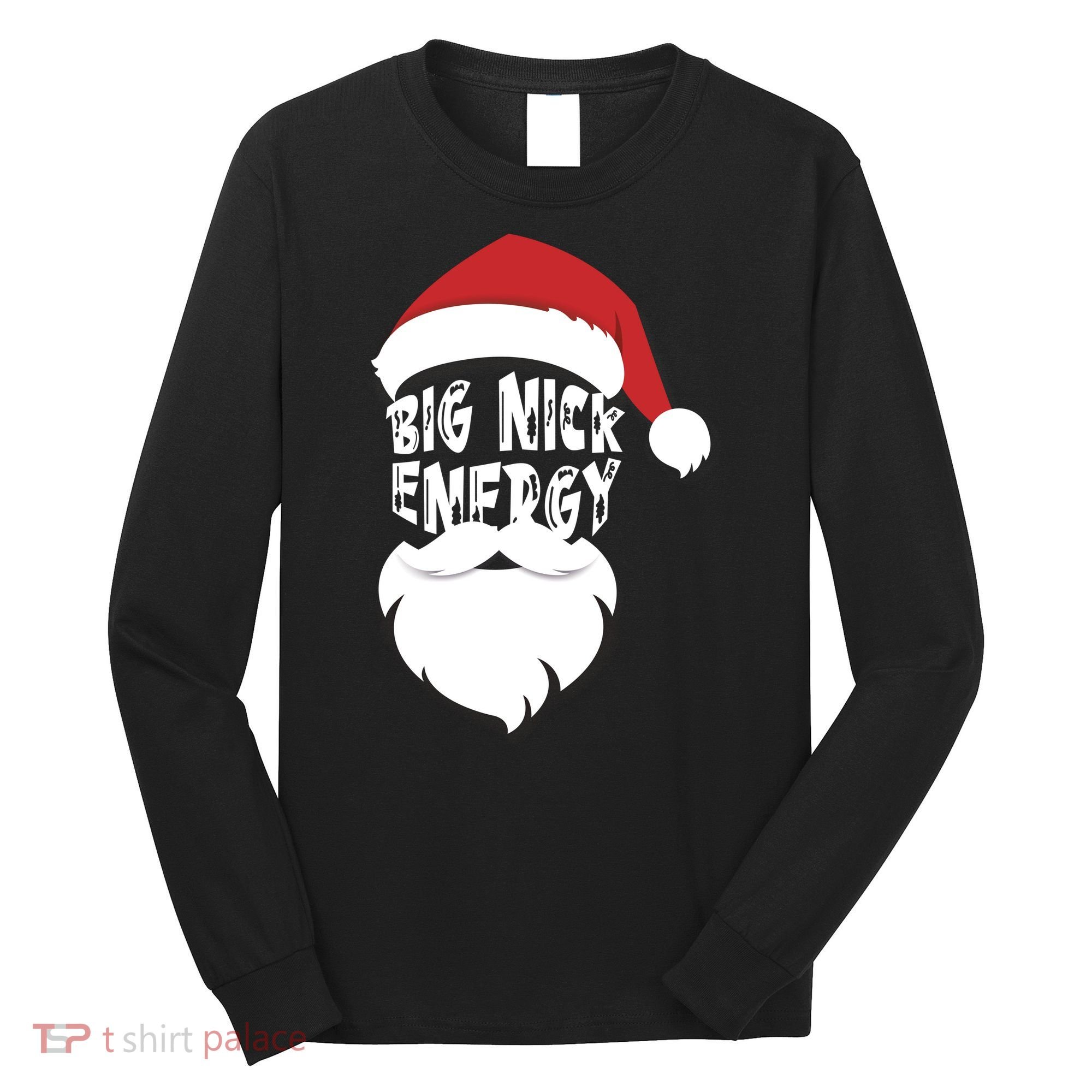 Big Nick Energy Funny Xmas Santa Hipster Long Sleeve Shirt
