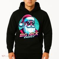 Big Nick Energy Funny Santa Christmas Hoodie thumb 2
