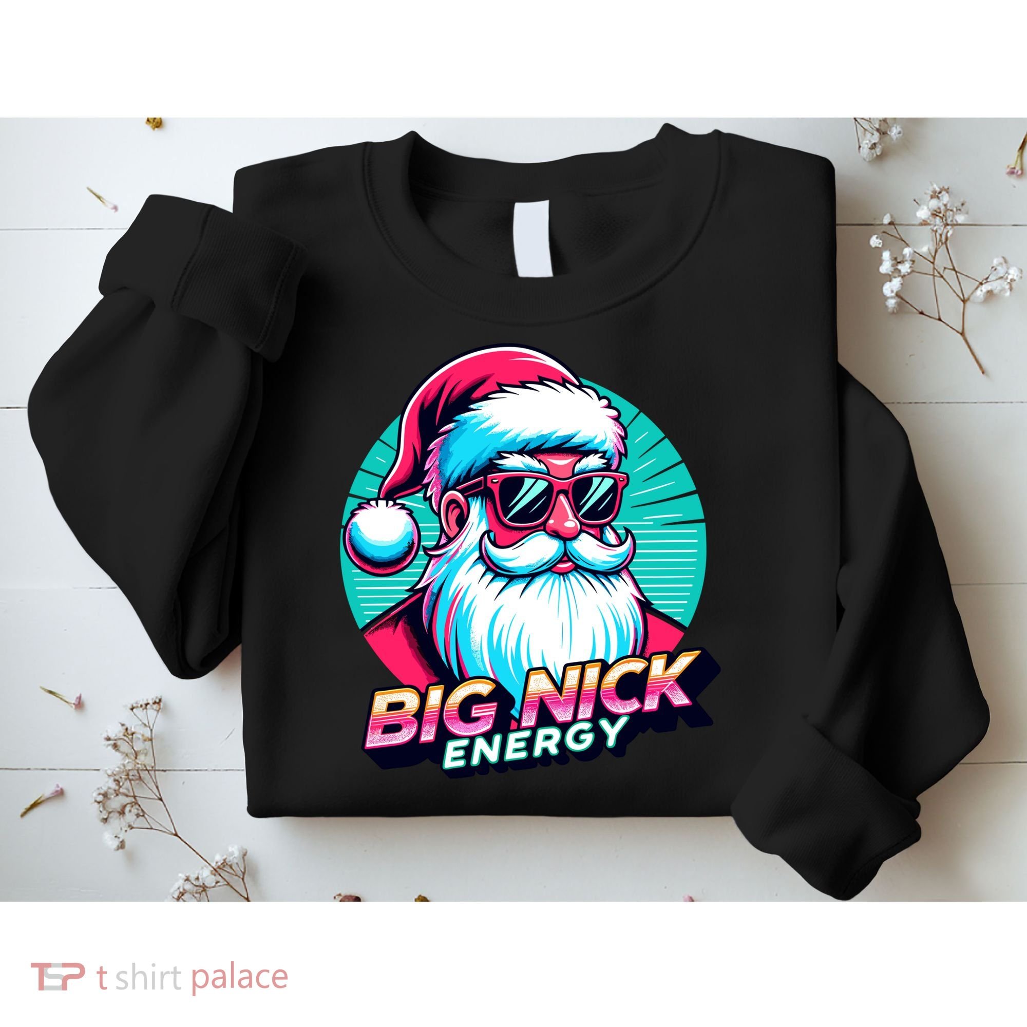 Big Nick Energy Funny Santa Christmas Sweatshirt