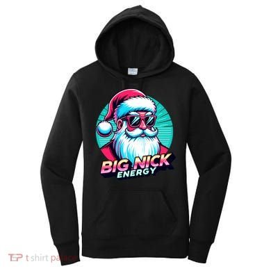 Big Nick Energy Funny Santa Christmas Women's Hoodie
