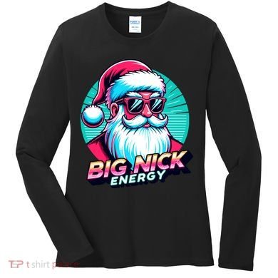 Big Nick Energy Funny Santa Christmas Women's Long Sleeve Shirt