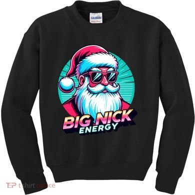 Big Nick Energy Funny Santa Christmas Kids Sweatshirt