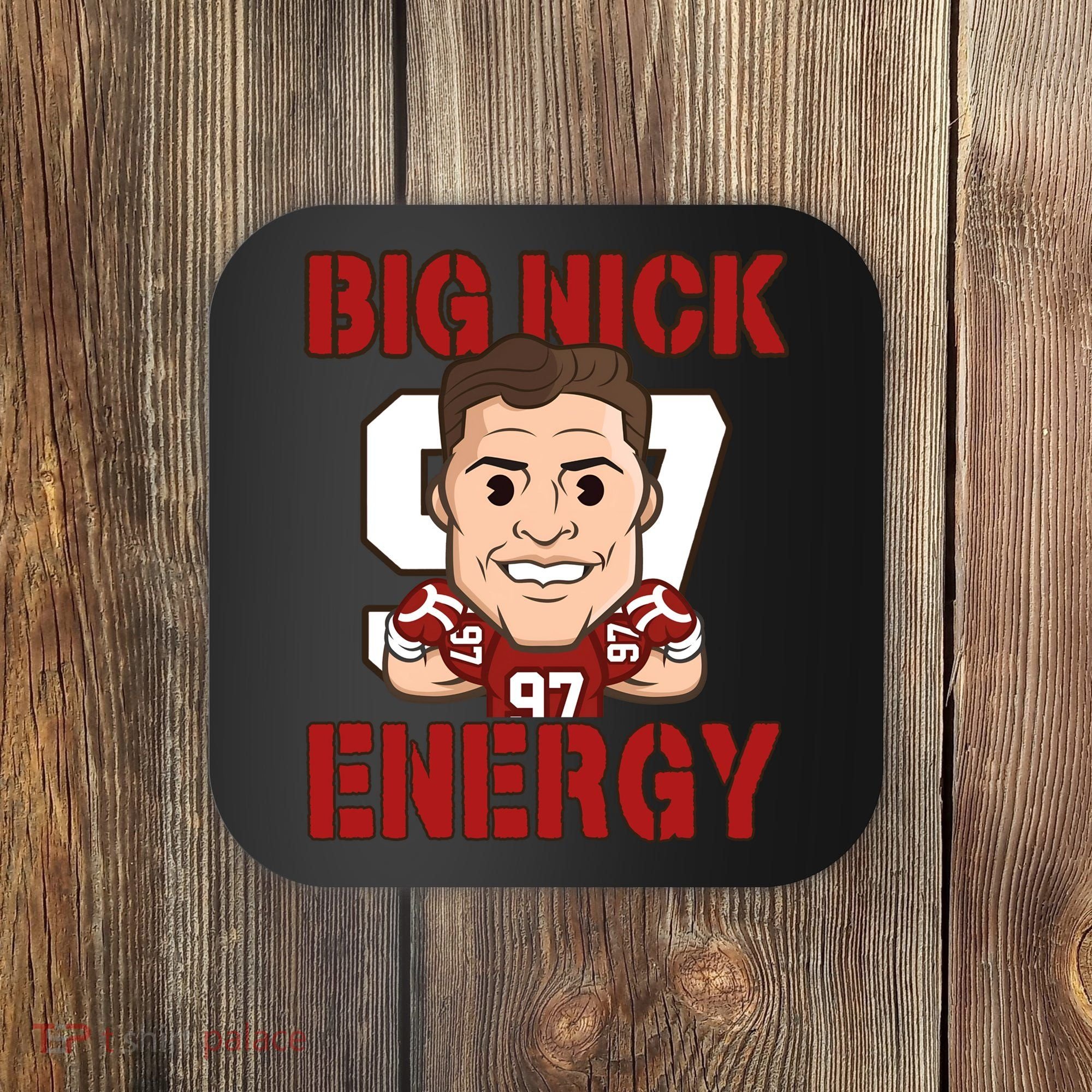 Big Nick Energy Nick 97 Football Player Bosa Fan Coaster