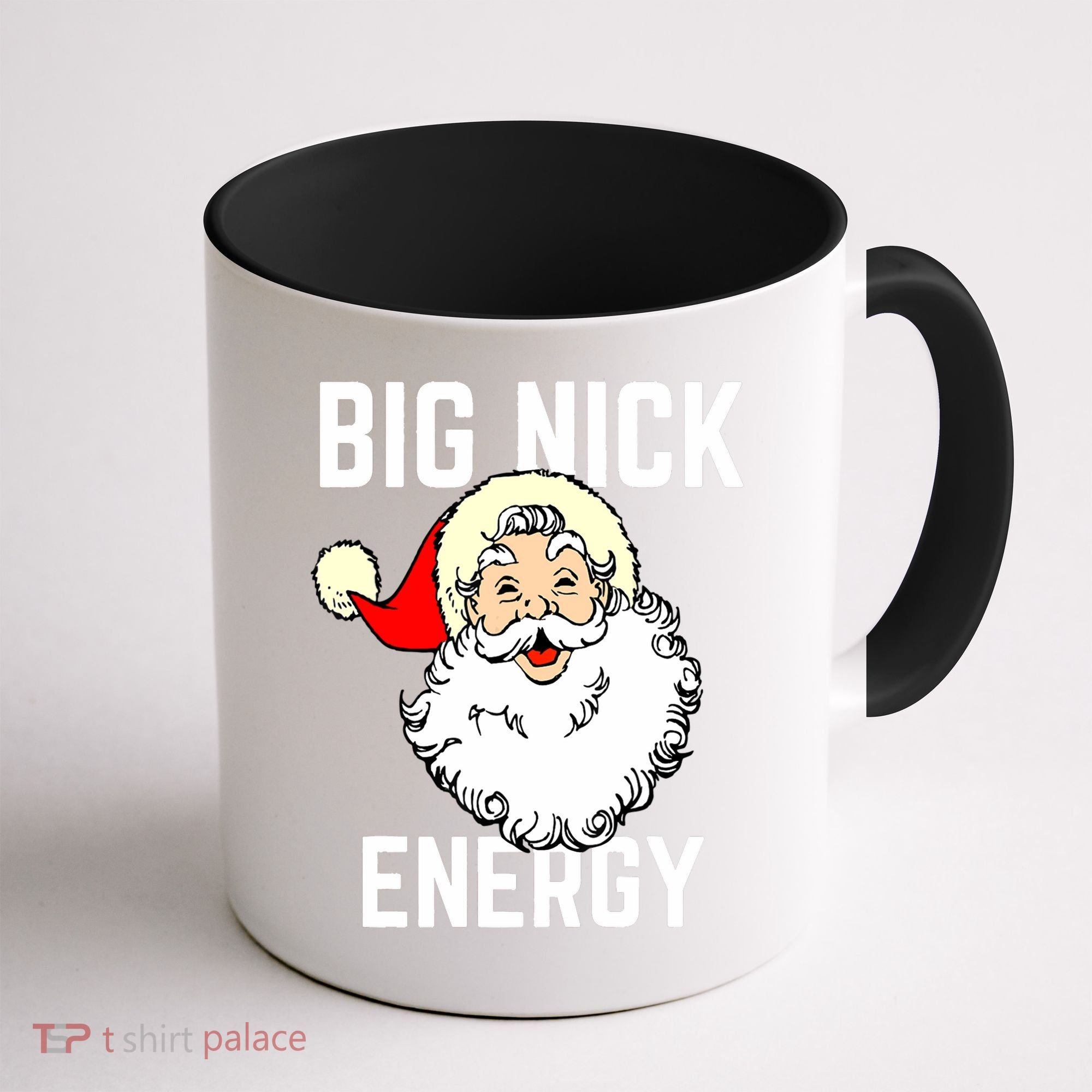 Big Nick Energy Funny Xmas Christmas Gift Coffee Mug