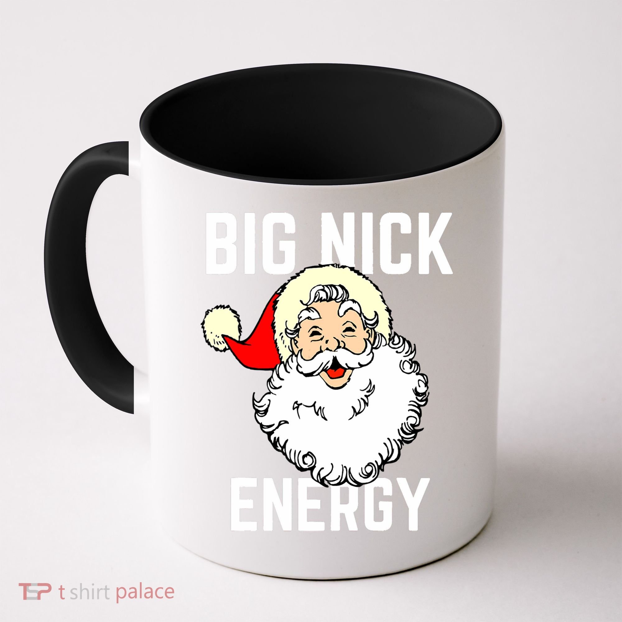 Big Nick Energy Funny Xmas Christmas Gift Coffee Mug