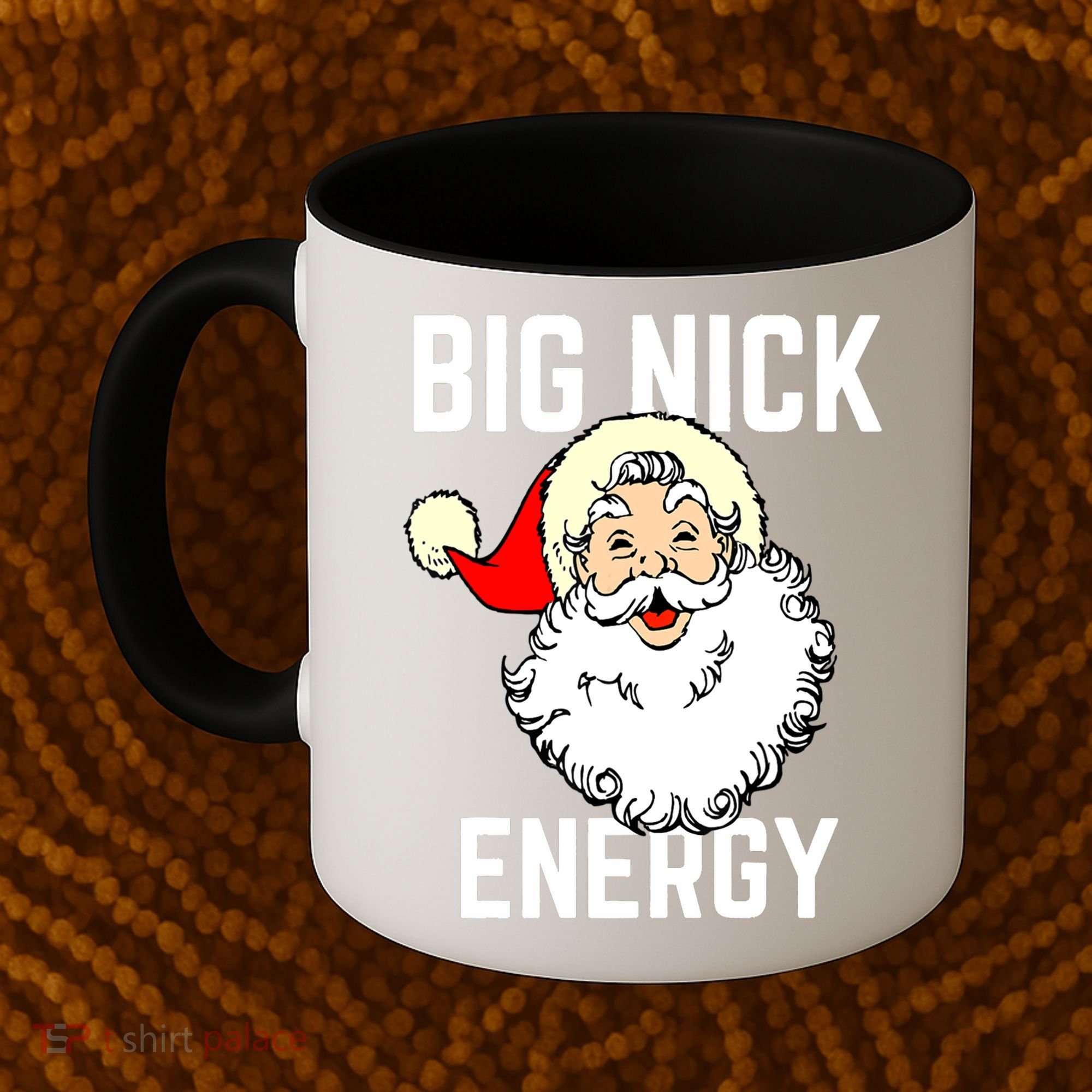 Big Nick Energy Funny Xmas Christmas Gift Coffee Mug