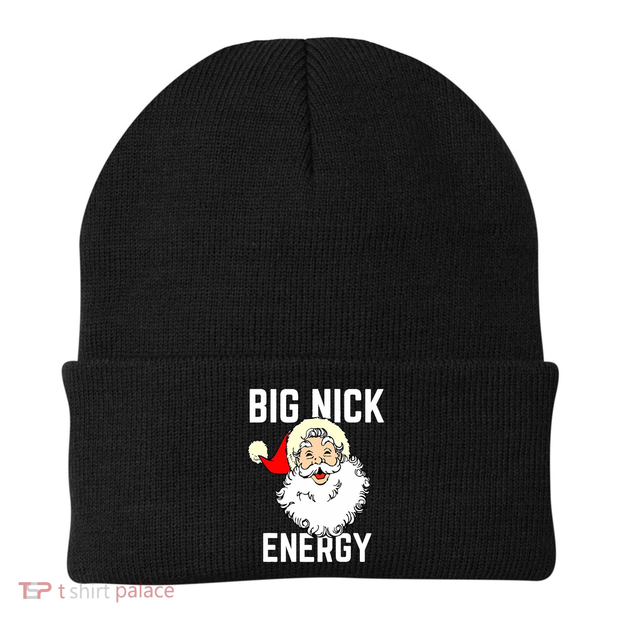 Big Nick Energy Funny Xmas Christmas Gift Beanie