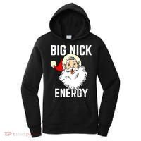 Big Nick Energy Funny Xmas Christmas Gift Women's Hoodie thumb 0