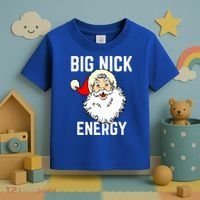 Big Nick Energy Funny Xmas Christmas Gift Toddler T-Shirt thumb 3