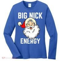 Big Nick Energy Funny Xmas Christmas Gift Women's Long Sleeve Shirt thumb 0
