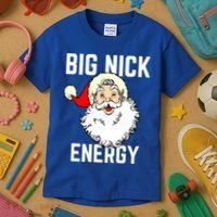 Big Nick Energy Funny Xmas Christmas Gift Kids T-Shirt thumb 3