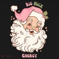 Big Nick Energy Shirt Santa Xmas Funny Christmas Ornament thumb 1