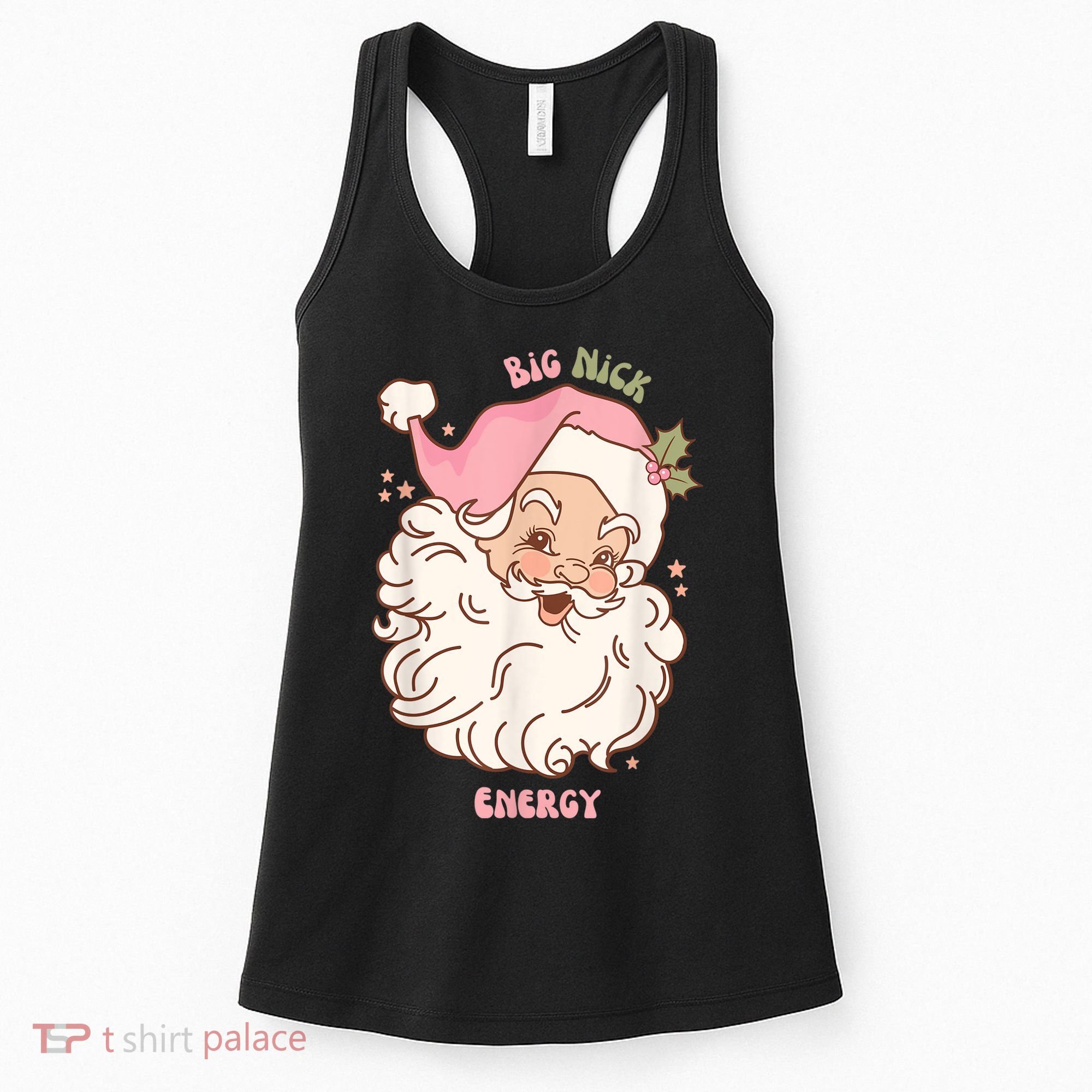 Big Nick Energy Shirt Santa Xmas Funny Christmas Women's Tank Top