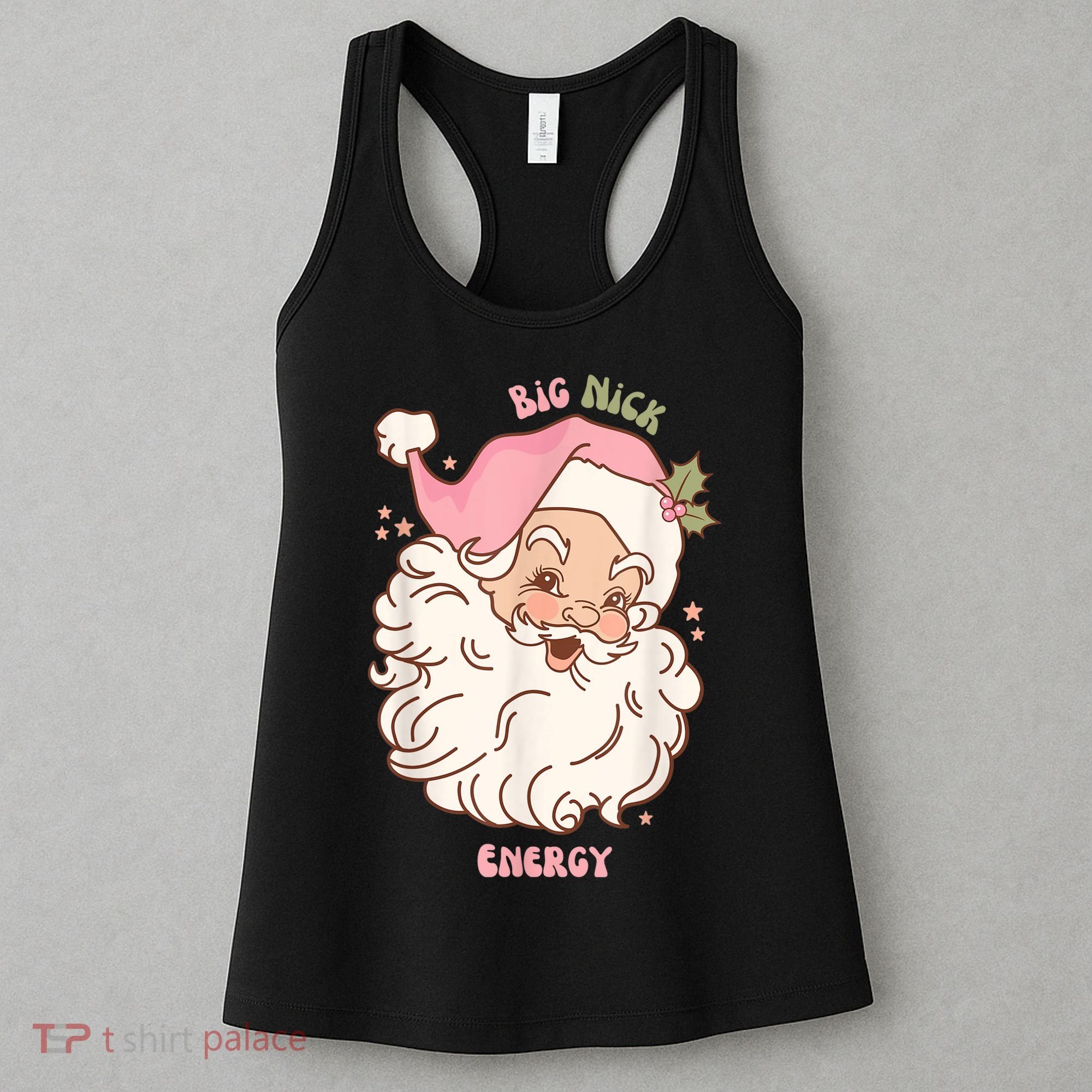 Big Nick Energy Shirt Santa Xmas Funny Christmas Women's Tank Top