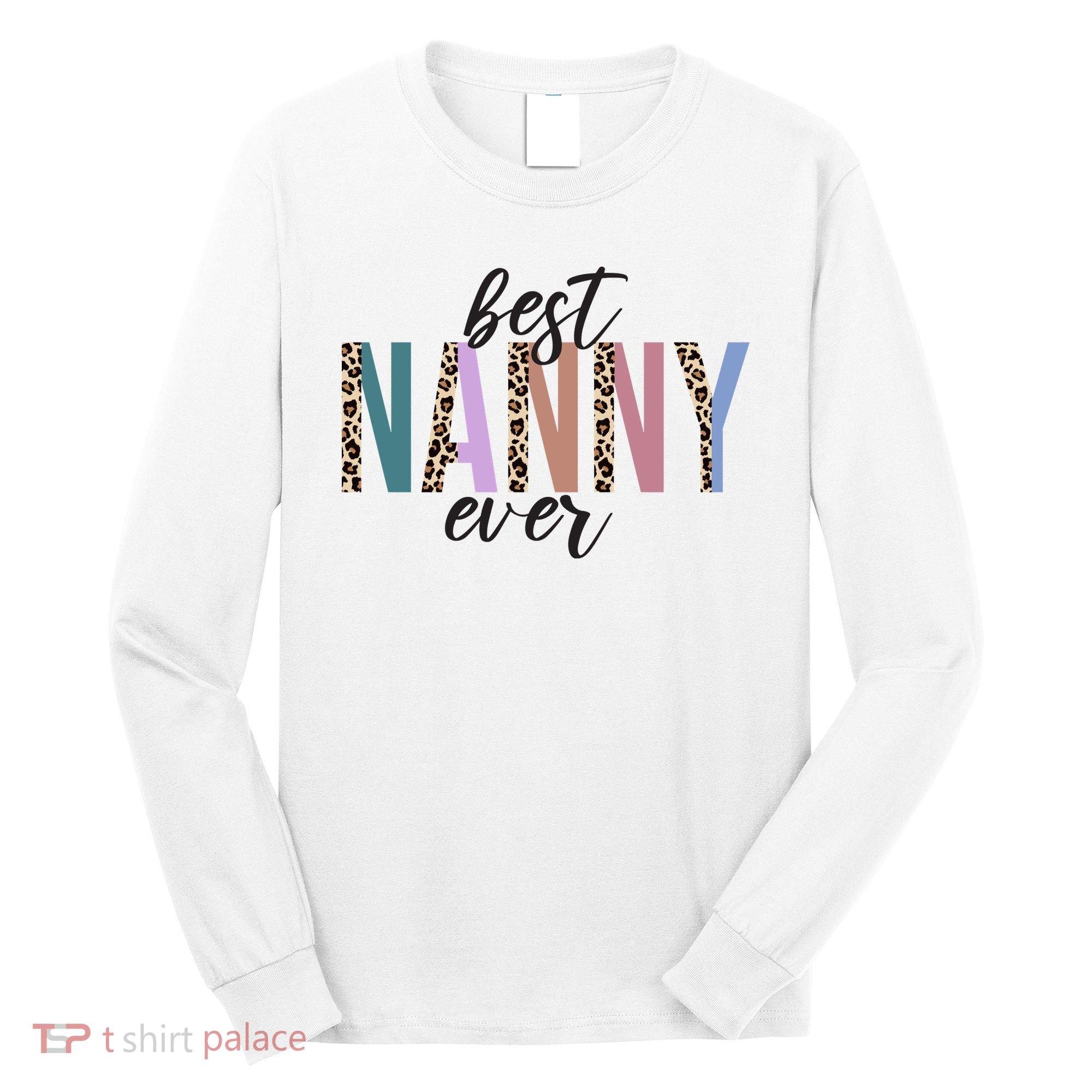 Best Nanny Ever Cheetah Cute Gift Long Sleeve Shirt