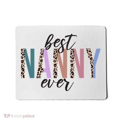 Best Nanny Ever Cheetah Cute Gift Mousepad
