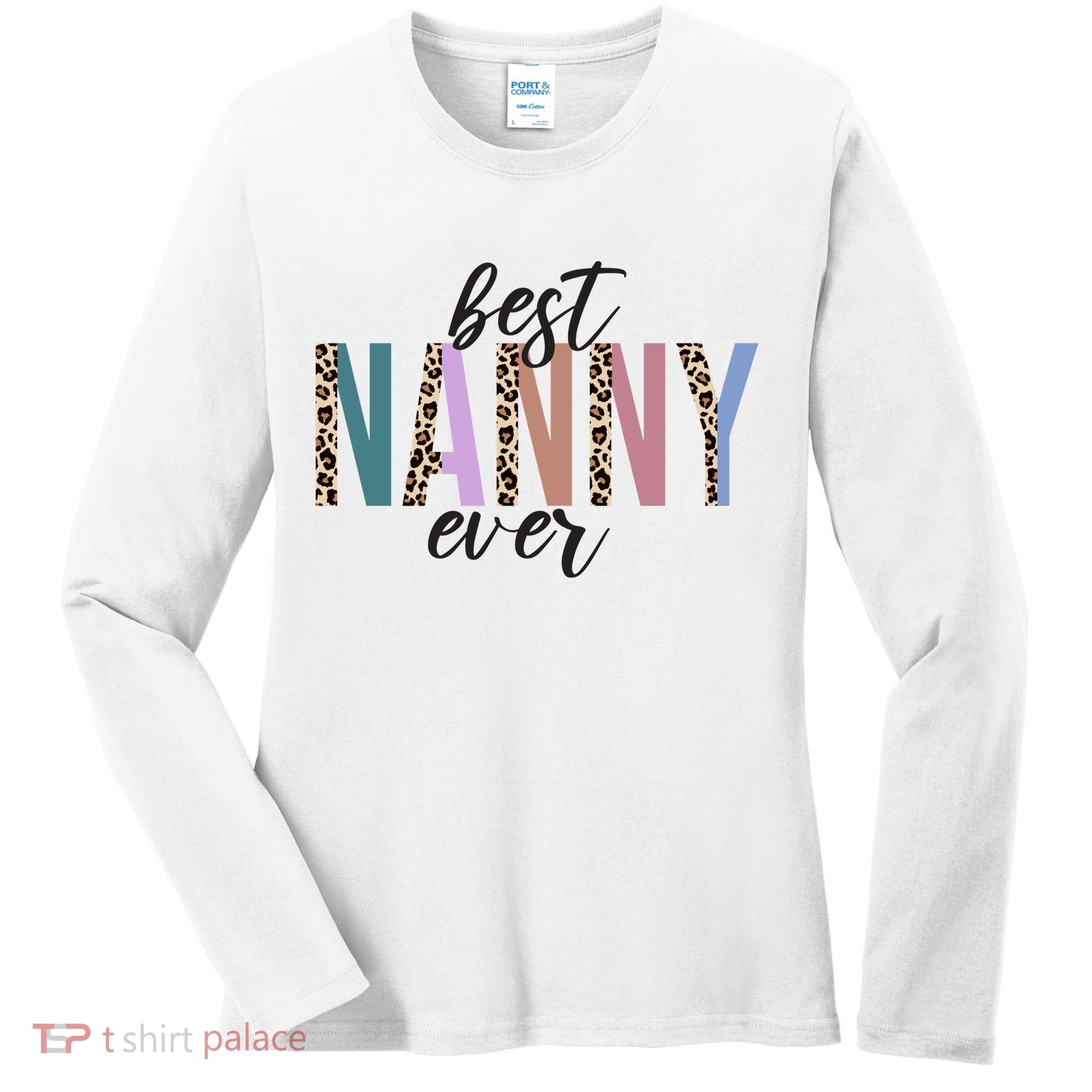 Best Nanny Ever Cheetah Cute Gift Women's Long Sleeve Shirt
