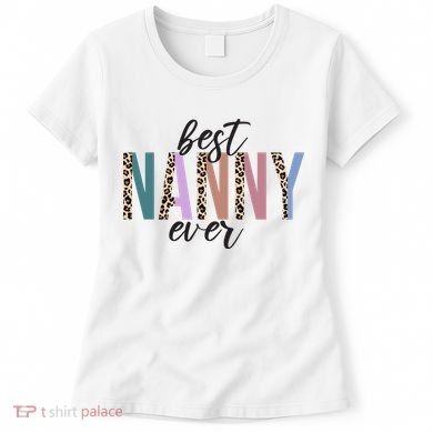 Best Nanny Ever Cheetah Cute Gift Women's T-Shirt