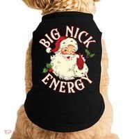 Big Nick Energy Funny Xmas Christmas Great Gift Doggie Tank thumb 0