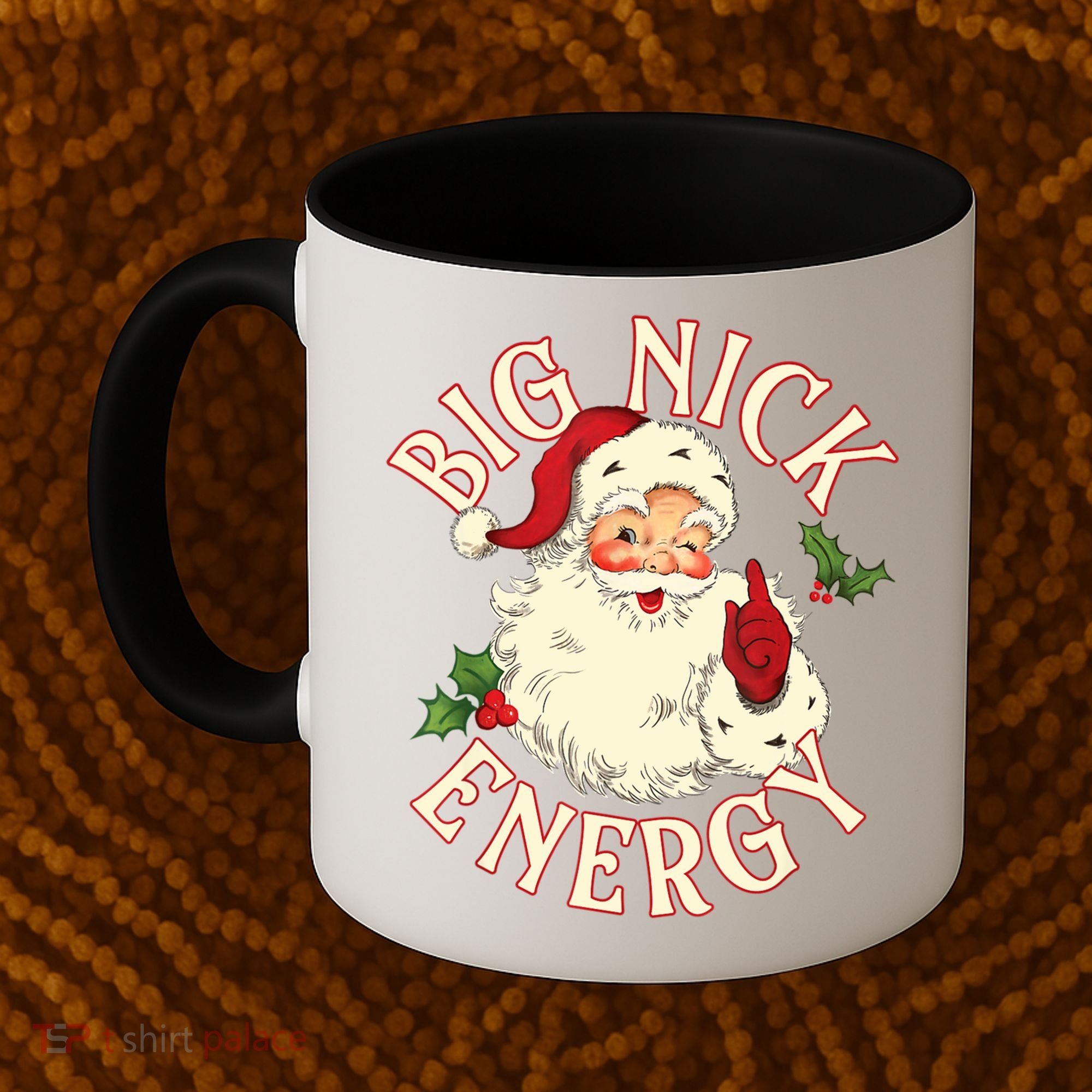 Big Nick Energy Funny Xmas Christmas Great Gift Coffee Mug