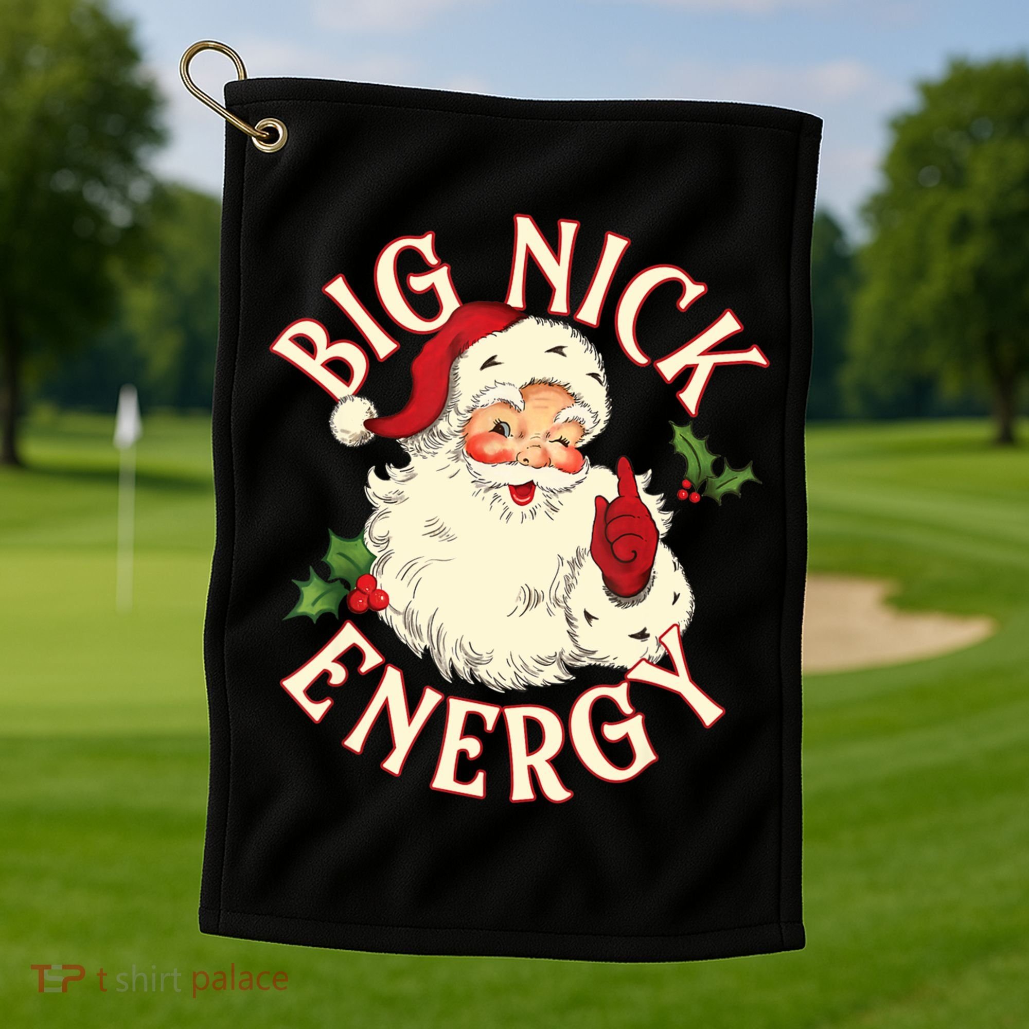 Big Nick Energy Funny Xmas Christmas Great Gift Golf Towel